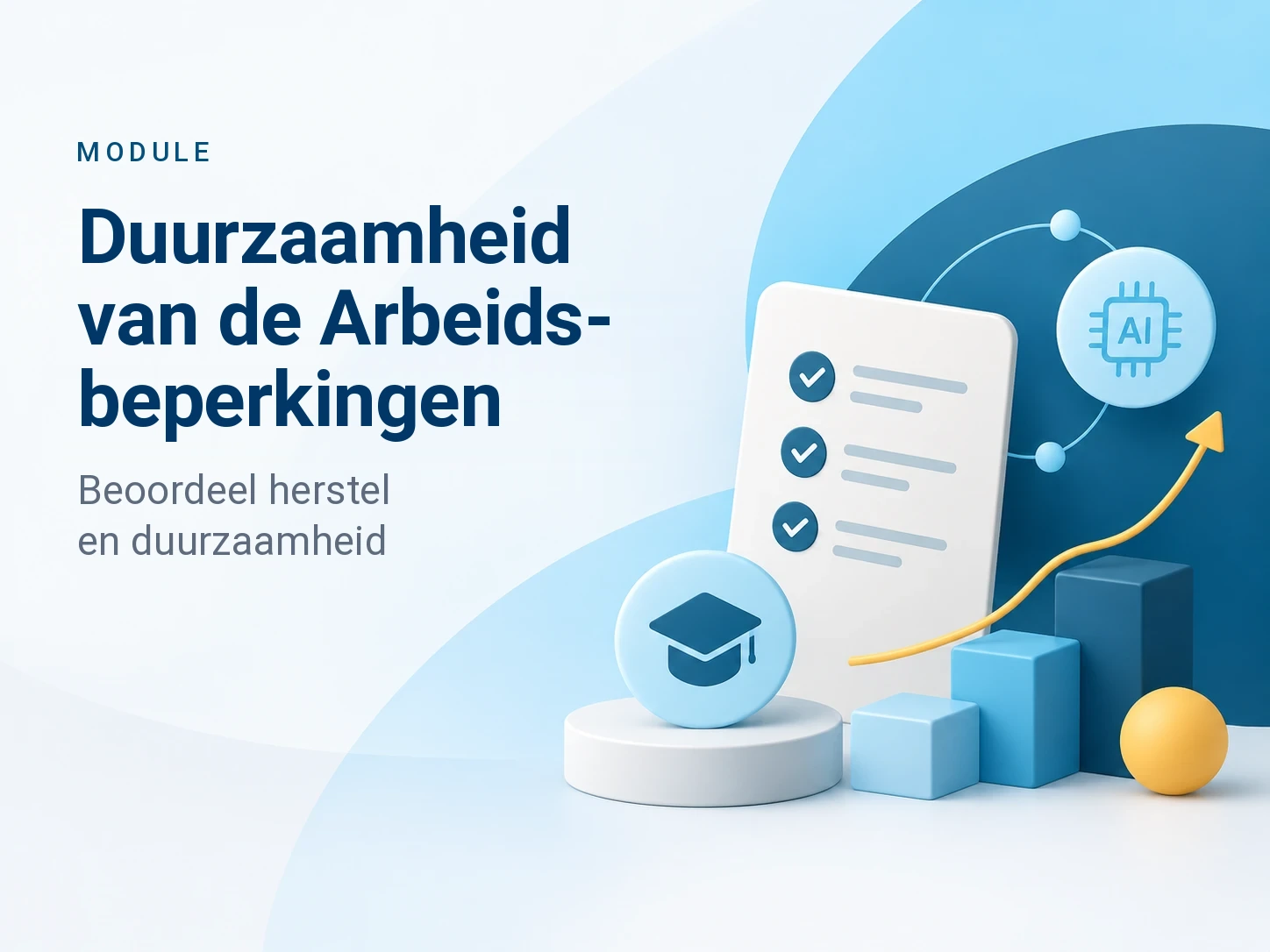 Online module Duurzaamheid van de Arbeidsbeperkingen van LunaMed