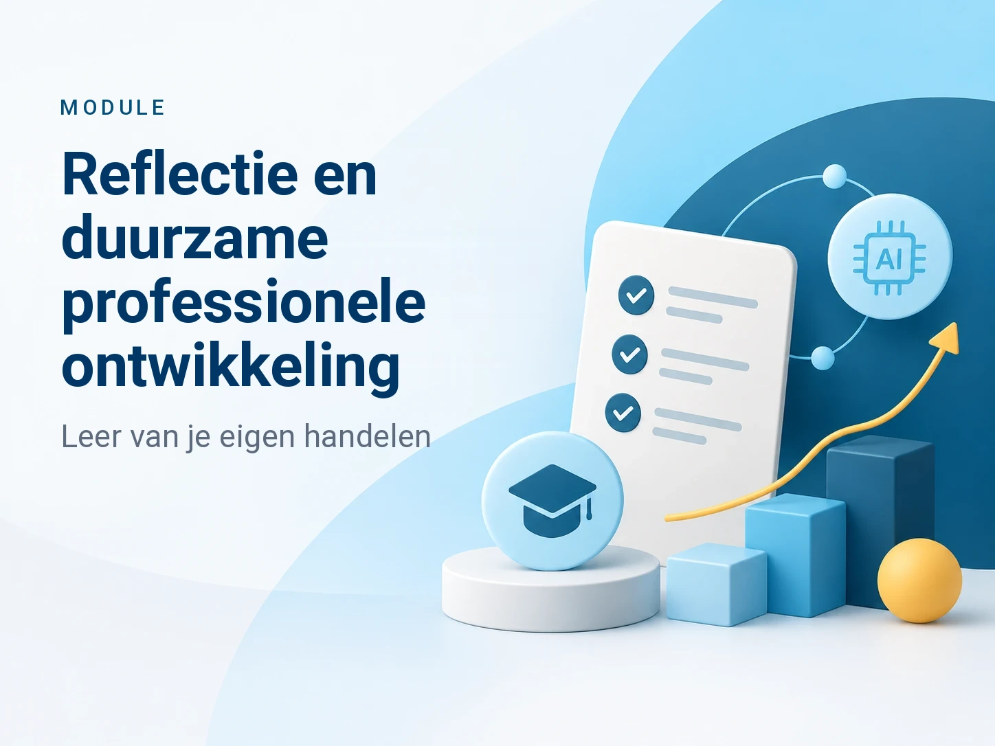 Online module Reflectie en duurzame professionele ontwikkeling van Bureau Arbeid en Ontwikkeling