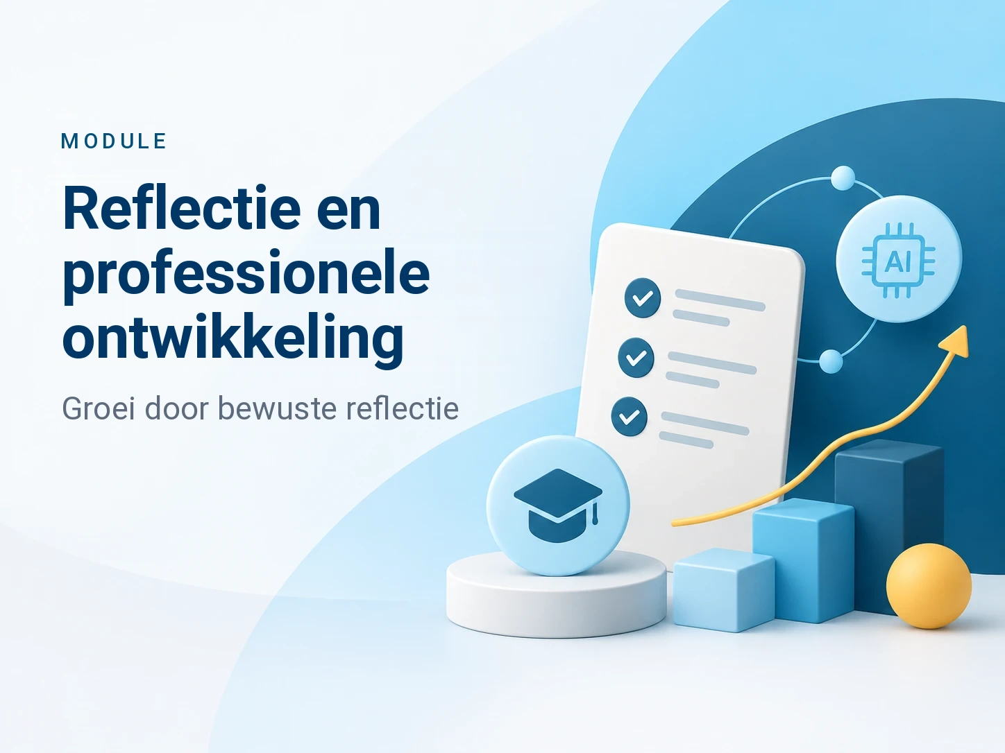 Online module Reflectie en professionele ontwikkeling van Bureau Arbeid en Ontwikkeling