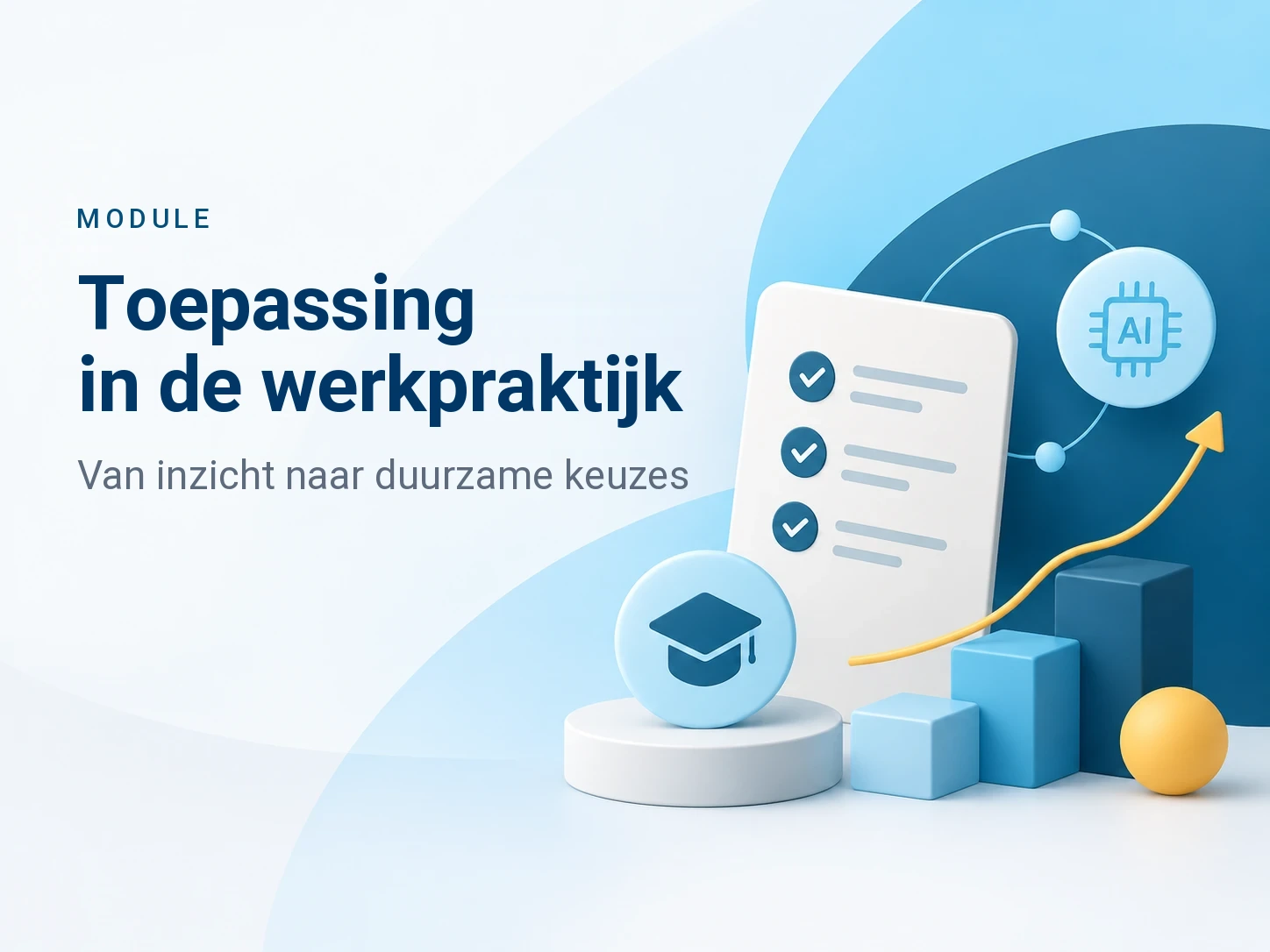 Online module Toepassing in de werkpraktijk van Bureau Arbeid en Ontwikkeling