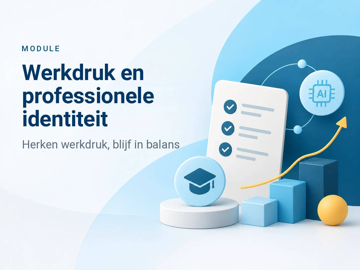 Online module Werkdruk en professionele identiteit van Bureau Arbeid en Ontwikkeling